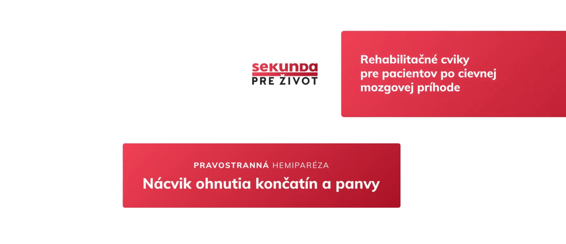 Rehabilitačné cviky - Nácvik ohnutia končatín a panvy